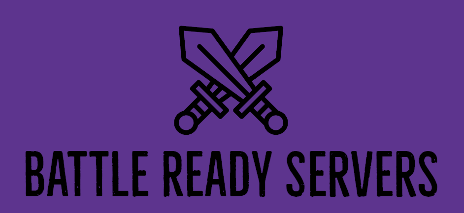 Battle Ready Servers